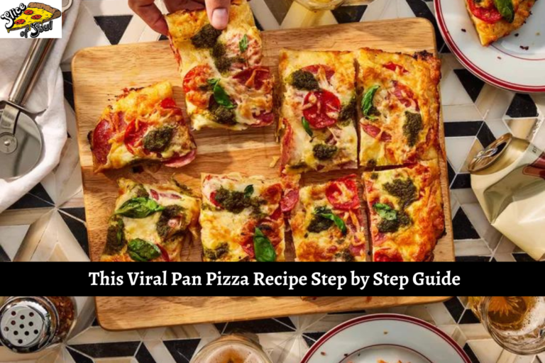 This Viral Pan Pizza Recipe Step by Step Guide