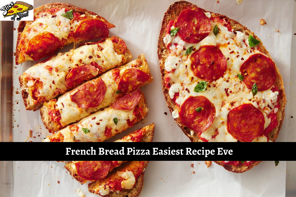 French Bread Pizza Easiest Recipe Eve